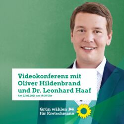 Einladung zur Videokonferenz mit dem Landesvorsitzenden Oliver Hildenbrand und dem Landtagskandidaten Dr. Leonhard Haaf am 22.02. um 19:00 Uhr